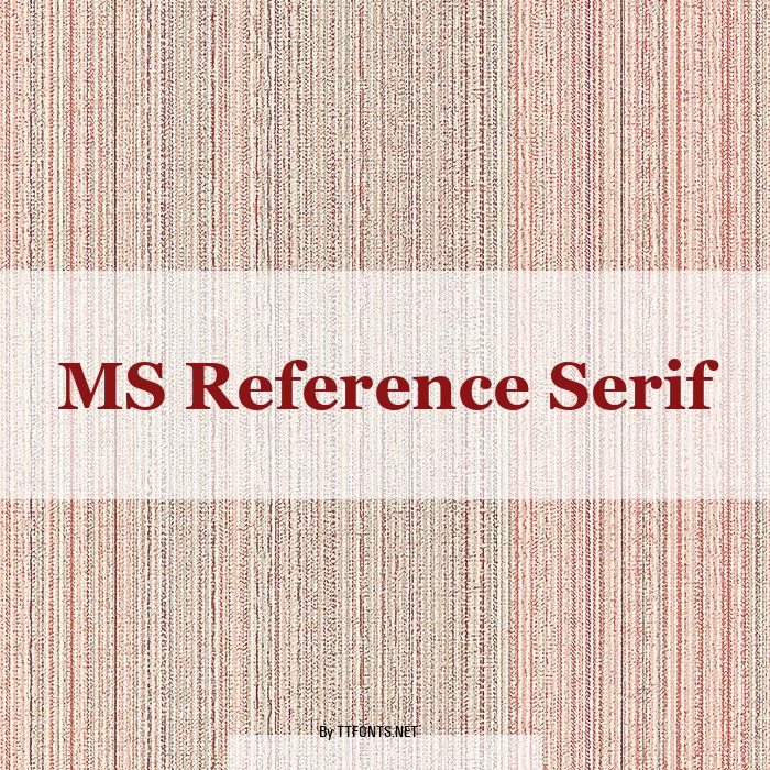 MS Reference Serif example